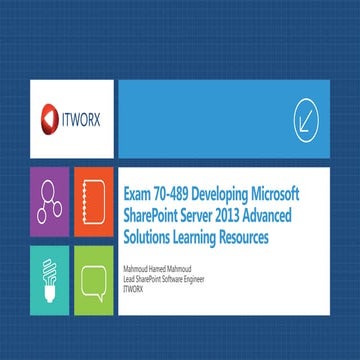 Exam 70-489 Developing Microsoft SharePoint Server 2013 Advanced ...