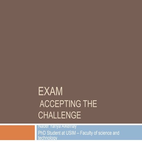 Exam Accepting the challenge 