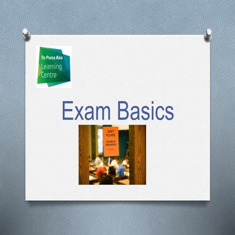 Exam basics