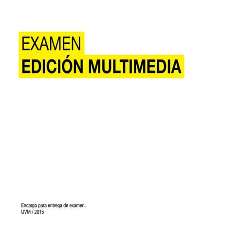 Examen Edición Multimedia