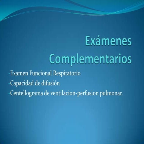 Examenes complementarios