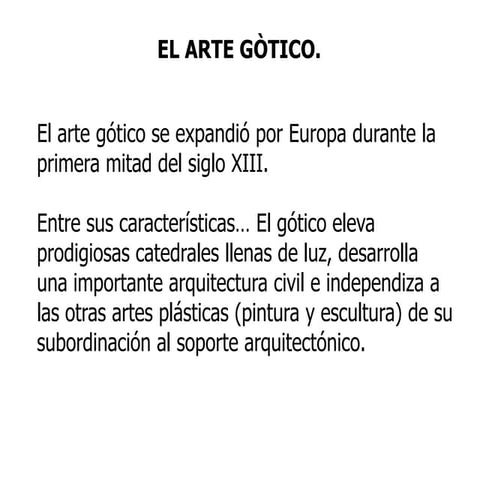 Breve informacion del ARTE GÓTICO