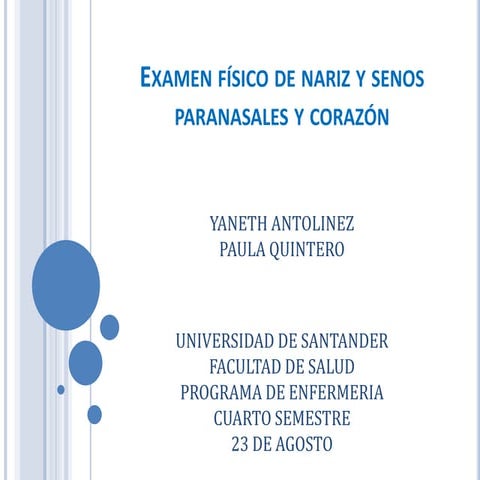 Examen fisico de nariz , senos paranasales y corazon