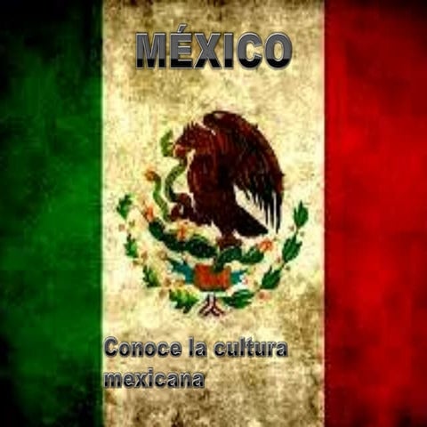 cultura de mexico 
