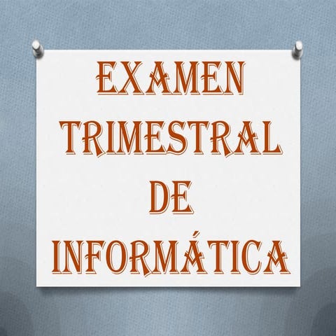 Examen trimestral