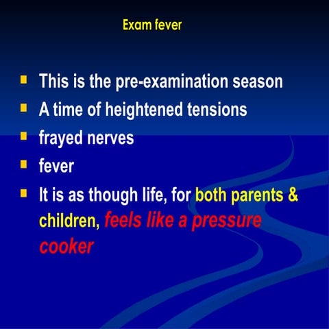 Examination Fever