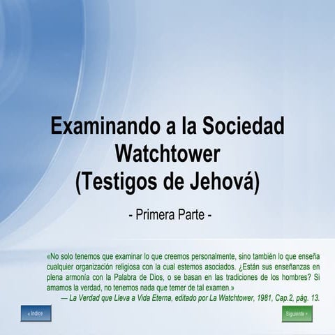 Examinando la Watchtower de los Testigos de Jehova Parte I
