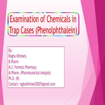 Examination of chemicals in trap cases