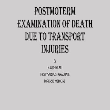 EXAMINATIONOF DEATH DUE TO TRANSPORT INJURIES'123.pptx