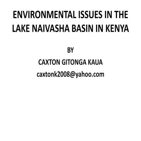 Examination of environmental management issues in lake naivasha basin, kenya