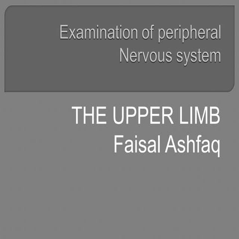 Examination of peripheral Nervous system HAND.ppt