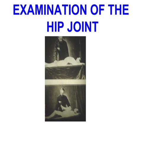 Examination of the hip