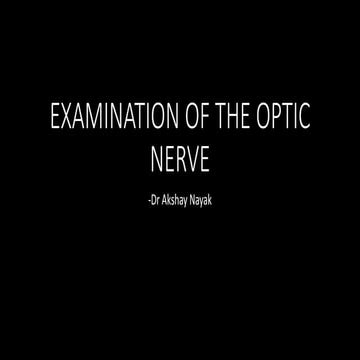 Examination of the optic nerve