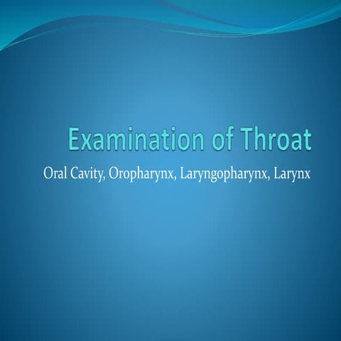 Examination of throat