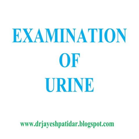 Examination of urine