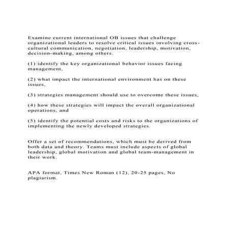 Examine current international OB issues that challenge organizat.docx
