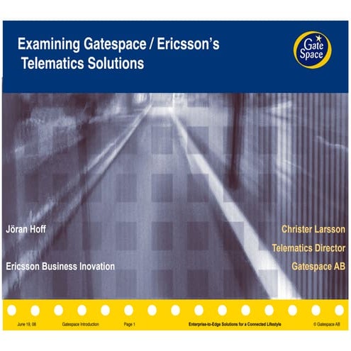 Examining Gatespace / Ericssonʼs Telematics Solutions - C Larsson