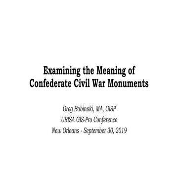 Examining the meaning of confederate civil war monuments