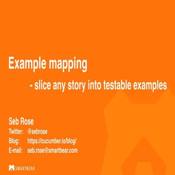 Example mapping - slice any story into testable examples - SoCraTes 2022.pdf