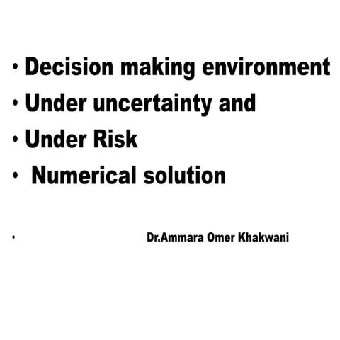 Example of enivornment decisions