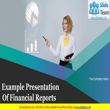Example Presentation Of Financial Reports PowerPoint Presentation Slides 