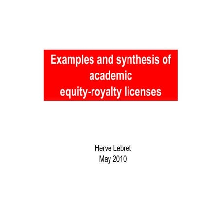 Examples and synthesis of academic licenses to start ups - lebret | PDF