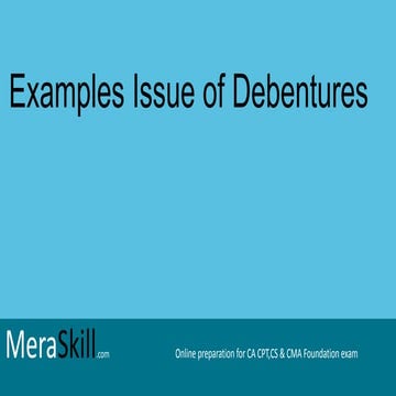 Examples issue of debentures