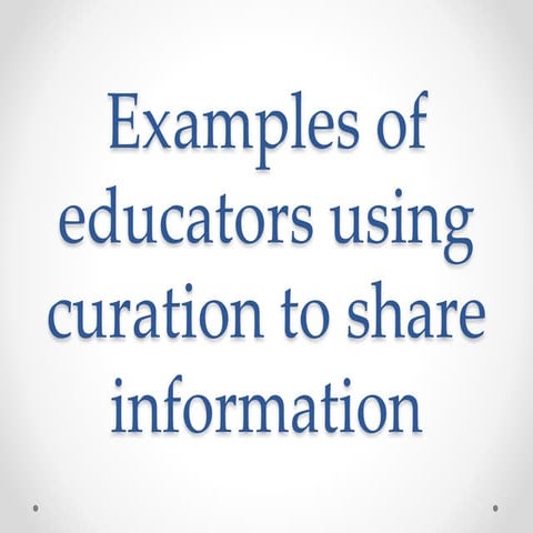 Examples of curation in education