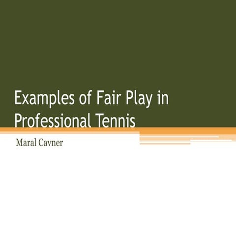 Examples of Fair Play in Professional Tennis