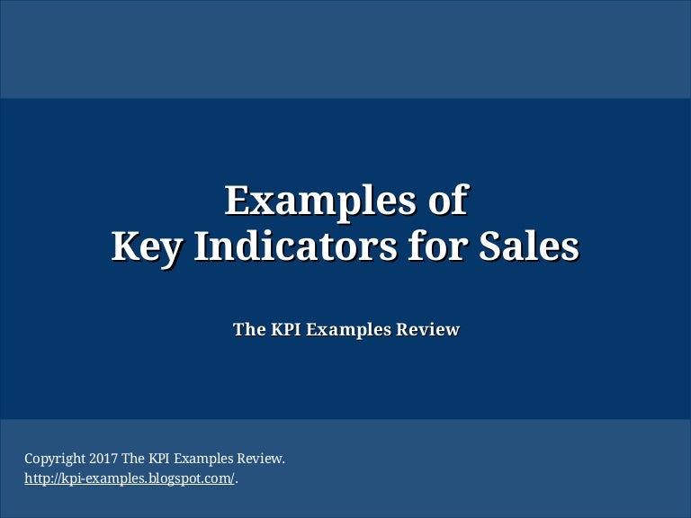 Examples of Key Indicators for Sales Key Performance Indicators, Exa…