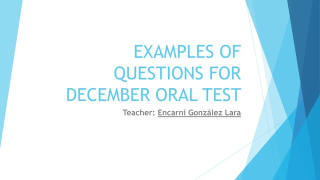Examples of questions for december oral test