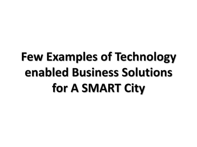 SMART City - Technology Solutions Examples - Part 1