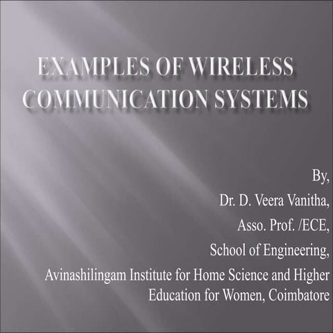 Examples of wireless communication systems