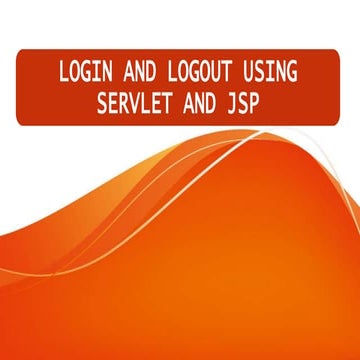 Jsf login logout project | PPTX