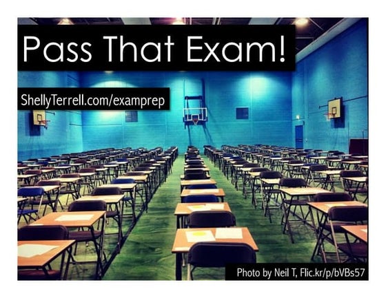 Pass That Exam! Test Prep Strategies & Resources