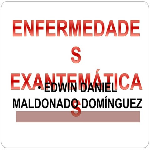 Enfermedades Exantemáticas