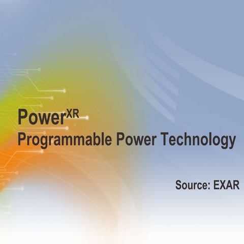 PowerXR  Programmable Power Technology