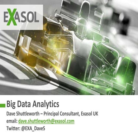 Big Data Analytics, Dave Shuttleworth - 22-9-15