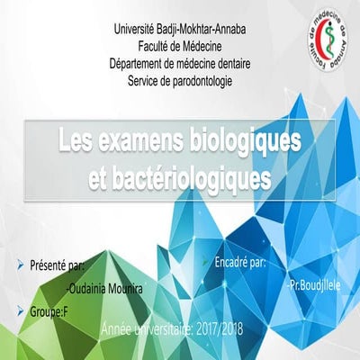 les examens biologiques et bactériologiques en parodontologie 