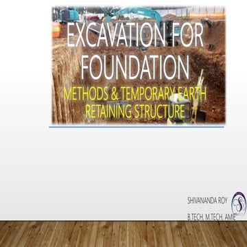 EXCAVATION FOR FOUNDATION - Methods & Temporary Earth Retaining Structures
