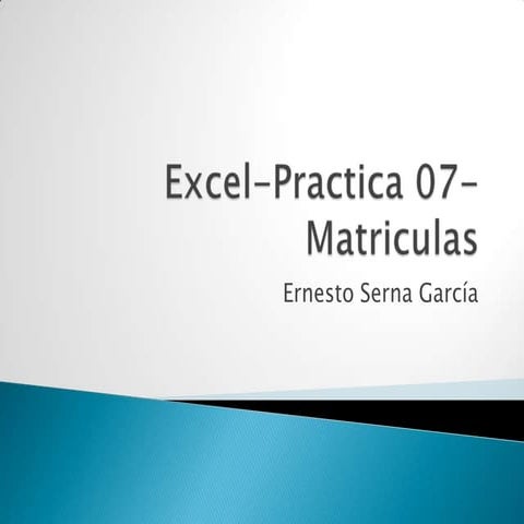 Excel practica 07-matriculas