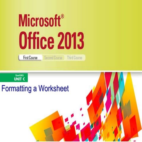 Excel 2013 Unit C