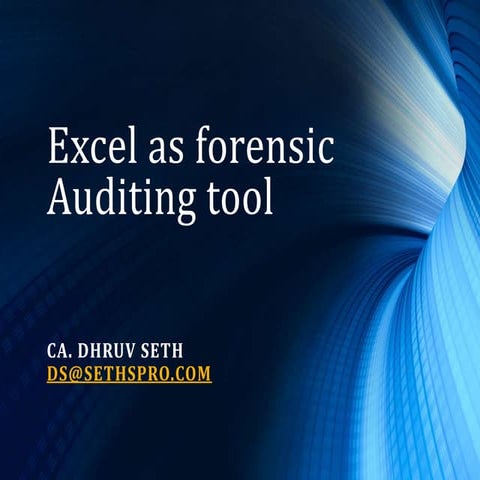 Excel as a potent forensic accounting tool