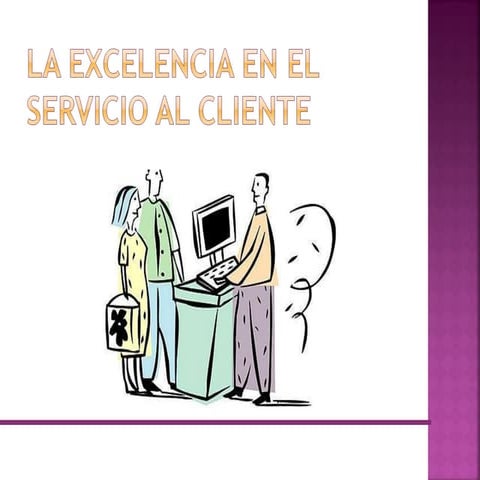 excelencia en el servicio al cliente de manera eficaz