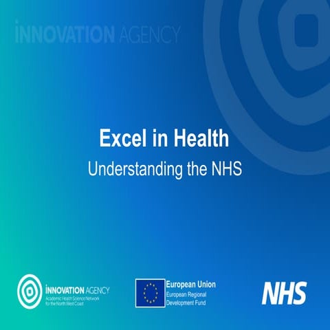 Excel in Health: Understanding the NHS