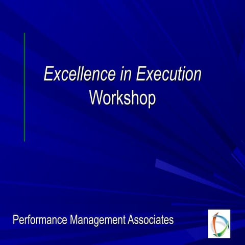 Excellence in execution   workshop upload