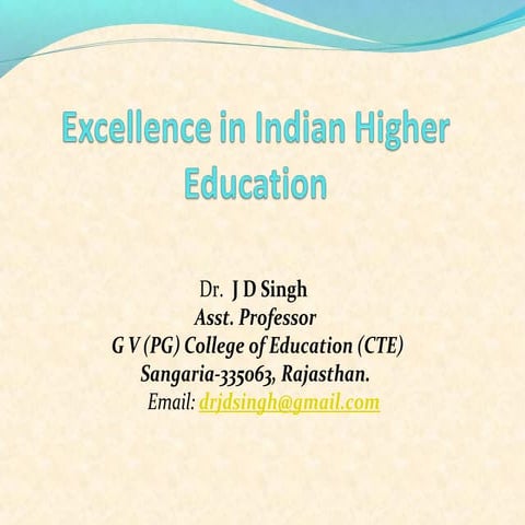 Excellence in higher education   jd singh