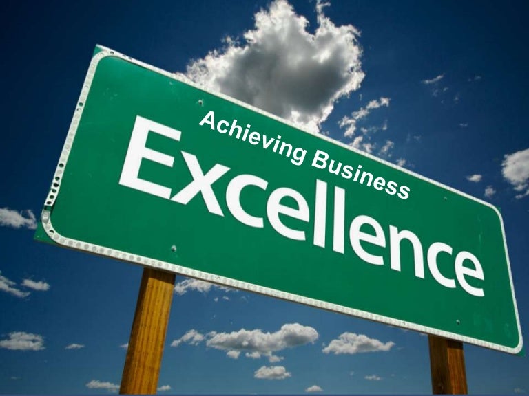 Excellence in work and business