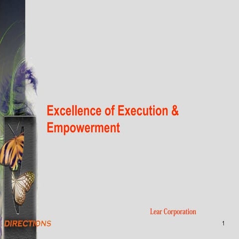 Excellence of execution and empowerment
