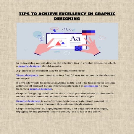 TIPS TO ACHIEVE EXCELLENCY IN GRAPHIC DESIGNING